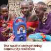 The road to strengthening community resilience in East Africa: Advocacy report