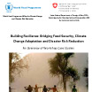 Building resilience: bridging food security, climate change adaptation and disaster risk reduction