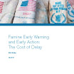 Famine early warning and early action: The cost of delay